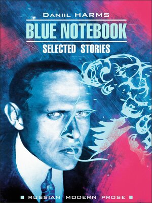 cover image of Blue Notebook / Голубая тетрадь. Книга для чтения на английском языке